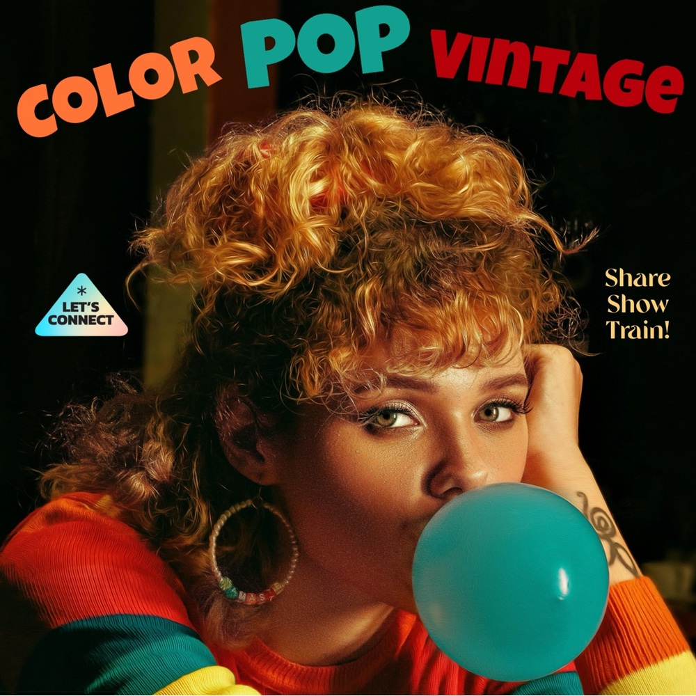 🌈 COLOR-POP VINTAGE SHARE SHOW 🚂🚂 1ST SATURDAY of EVERY MONTH!